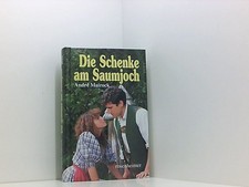 Die Schenke am Saumjoch Roman