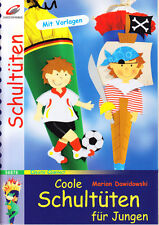 Dawidowski, Marion – Coole Schultüten für Jungen – und mehr zum Basteln - rar