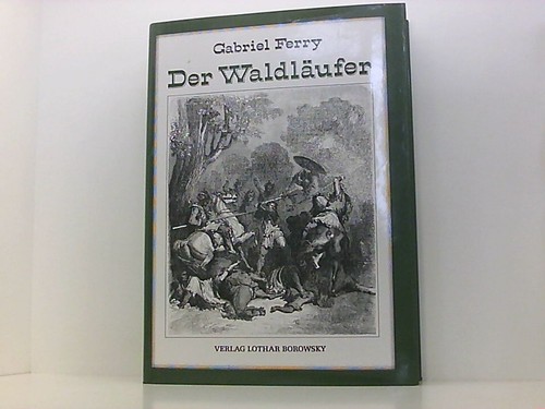 Der waldläufer gabriel - der,