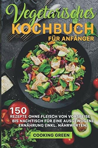 Vegetarisches kochbuch für - vegetarisches,