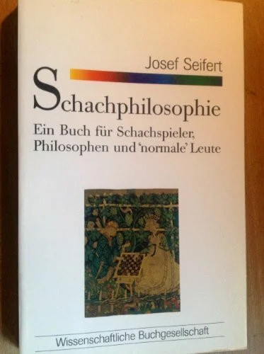 Schachphilosophie ein buch - schachphilosophie:,
