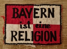 FC BAYERN MÜNCHEN AUFNÄHER BAYERN ist eine RELIGION extrem SELTEN Kutte SAMMLER