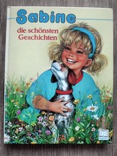 Sabine die schönsten Geschichten Band  1 , Text: Bettina Weber,  Pierre Couronne