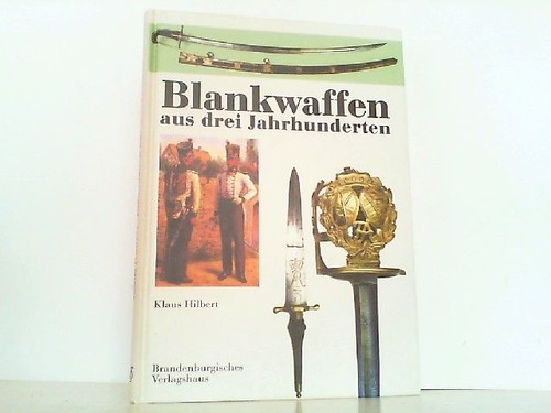 Blankwaffen aus drei