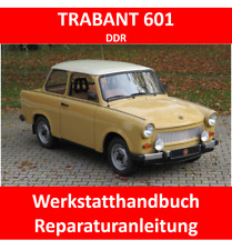 Trabant 601 GDR/DDR REPARATURANLEITUNG BEDIENUNGSANLEITUNG E-BOOK HANDBUCH