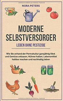 Moderne selbstversorger - selbstversorger,