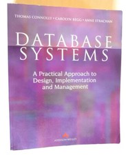 Database Systems: A Practical Approach to Design, Implementation an Management