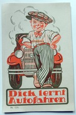 Alte Werbung  Delphi Kinder Schuhe Halle a/S. Magdeburg Dick lernt Autofahren