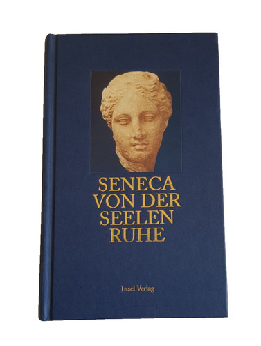Seneca von der - von, seelenruhe
