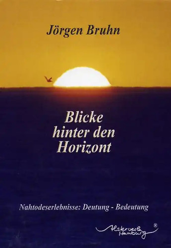 Blicke hinter den - , horizont