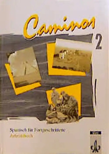 Caminos arbeitsbuch 2 - caminos,