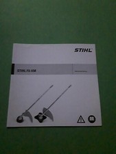 STIHL BEDIENUNGSANLEITUNG GEBRAUCHSANLEITUNG  für FS - KM         FREISCHNEIDER 