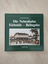 Die Nebenbahn Eichstätt -