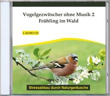 Vogelgezwitscher ohne Musik 2 - Frühling im Wald - CD Neuware