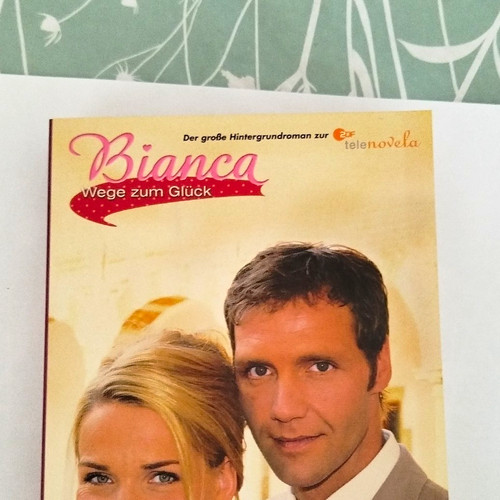 Bianca wege zum glück - bianca:,
