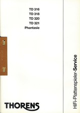 Original Serviceanleitung THORENS TD 321 320  Phantasie  316 318 unbenutzt