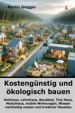 Ökologisch bauen: Holzhaus