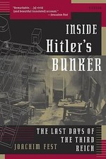 Inside Hitler's Bunker: The