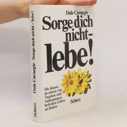Sorge dich nicht - , | 