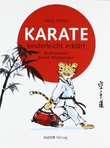Karate kinderleicht erklärt - kinderleicht,