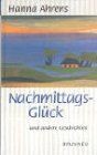 Nachmittags glück und andere - und,