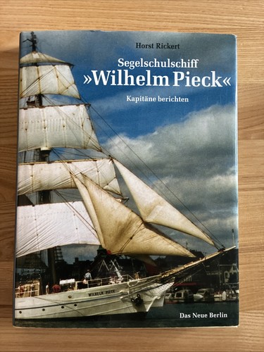 Segelschulschiff wilhelm pieck - segelschulschiff,
