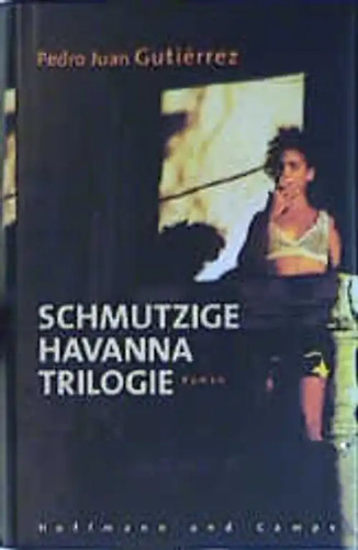Schmutzige havanna trilogie - schmutzige,