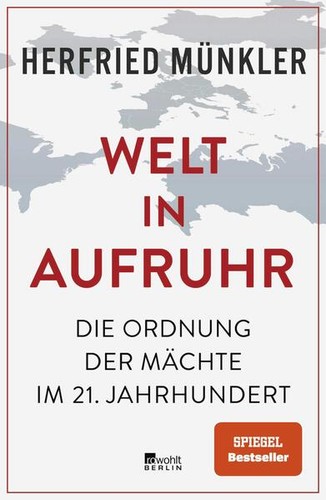 Welt aufruhr herfried - in,