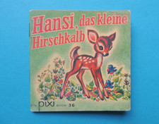 Pixi Buch alt - Nr. 36 Hansi das kleine Hirschkalb -  Aufl. 1964 - DD 462