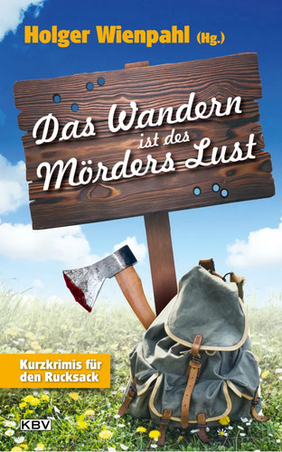 Das wandern ist - des, mörders