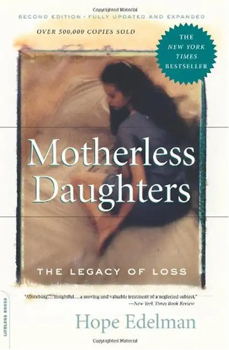 Motherless daughters the - motherless, daughters: