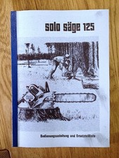 Solo Rex 125 Motorsäge - Handbuch - Bedienungsanleitung - Ersatzteilliste