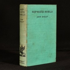 1936 Wasp-Waisted Arabella John Bagley Very Scarce First Edition