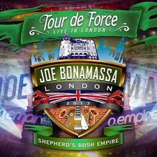 Bonamassa,Joe - Tour De Force-Shepherd's Bush Empire