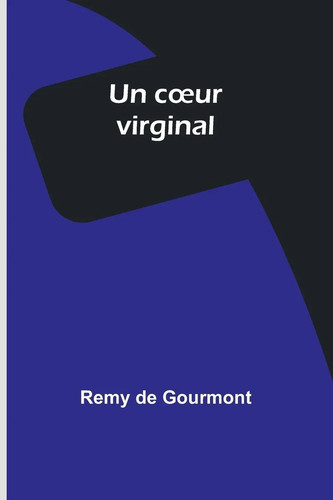 Virginal remy de - c¿ur,