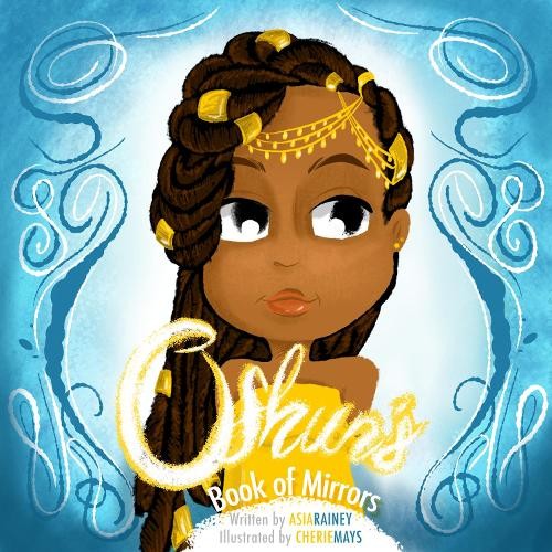 Asia rainey oshun book of - oshun's,