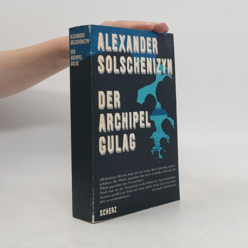 Der archipel gulag - der, gulag 