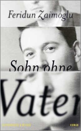 Sohn ohne vater zaimoglu - vater, |
