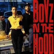 Boyz the hood music from - music,