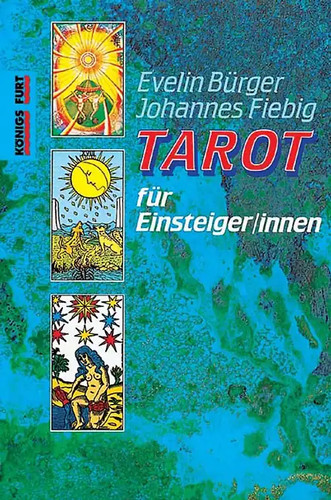 Tarot für einsteiger innen - für, einsteiger/innen