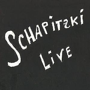 Schapizki live von felix - schapizki,