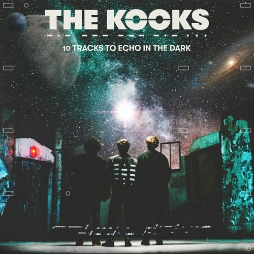 The kooks tracks - tracks, echo