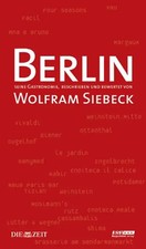Mit Wolfram Siebeck in Berlin