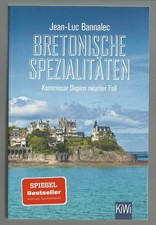 Bretonische Spezialitäten - Kommissar Dupins neunter Fall von Jean-Luc Bannalec