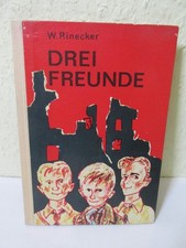Drei Freunde - W. Rinecker -