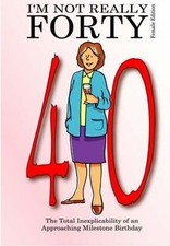 Im Not Really Forty - Female Edition (Not Really Mil... | Book | condition good