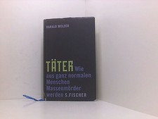 Täter: Wie aus ganz normalen
