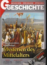G Geschichte Zeitschrift/  4-2015 / Mysterien des Mittelalters