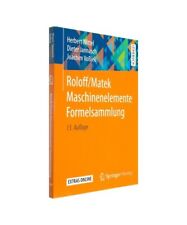 Roloff/Matek Maschinenelemente Formelsammlung, Herbert Wittel, Dieter Jannasch, 