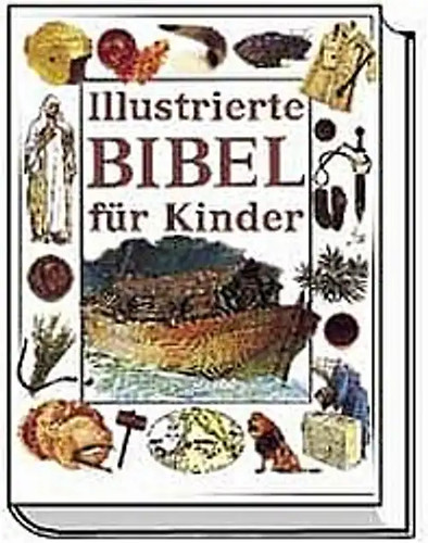 Illustrierte bibel für kinder - illustrierte,